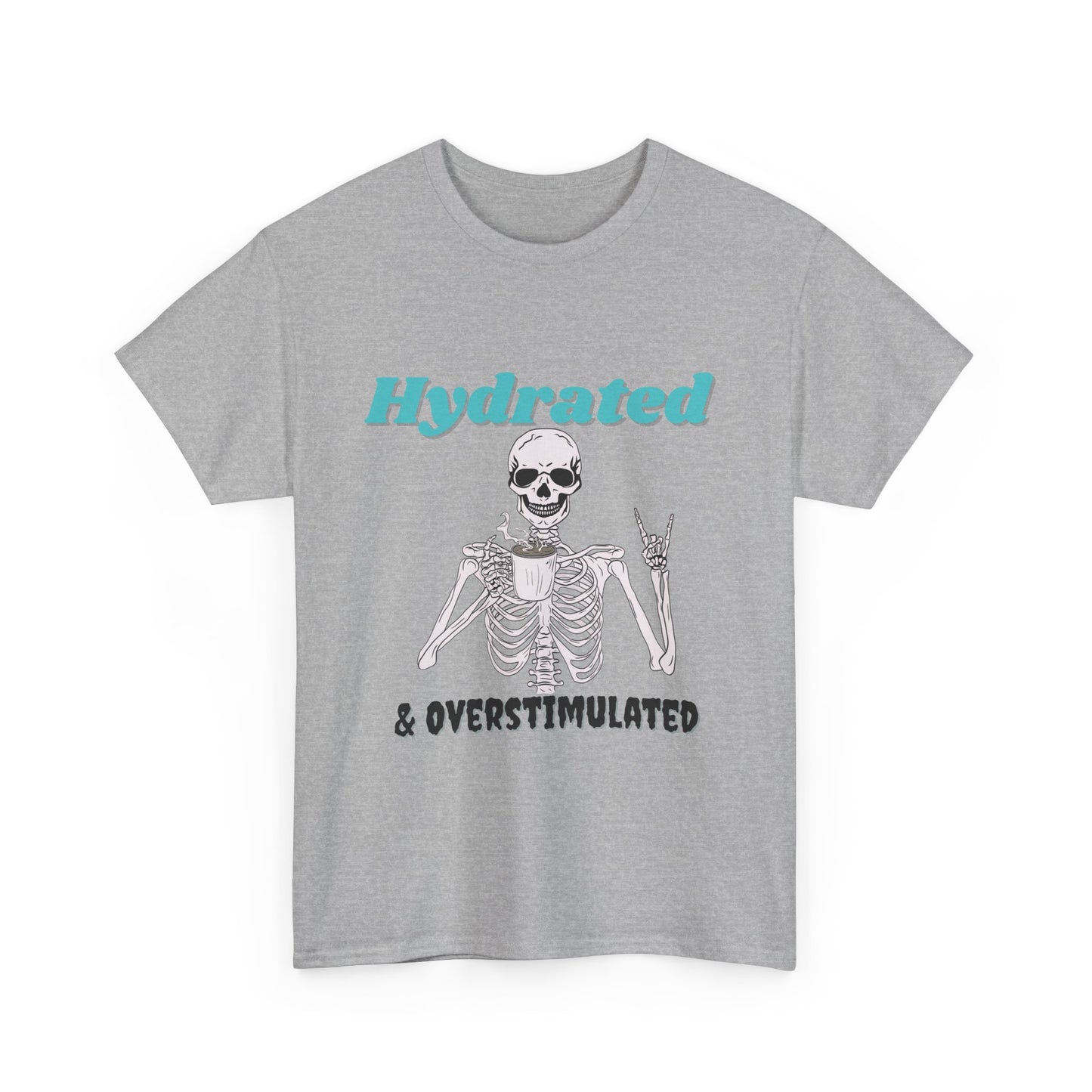 Hydrated & Overstimulated, Unisex Cotton Tee