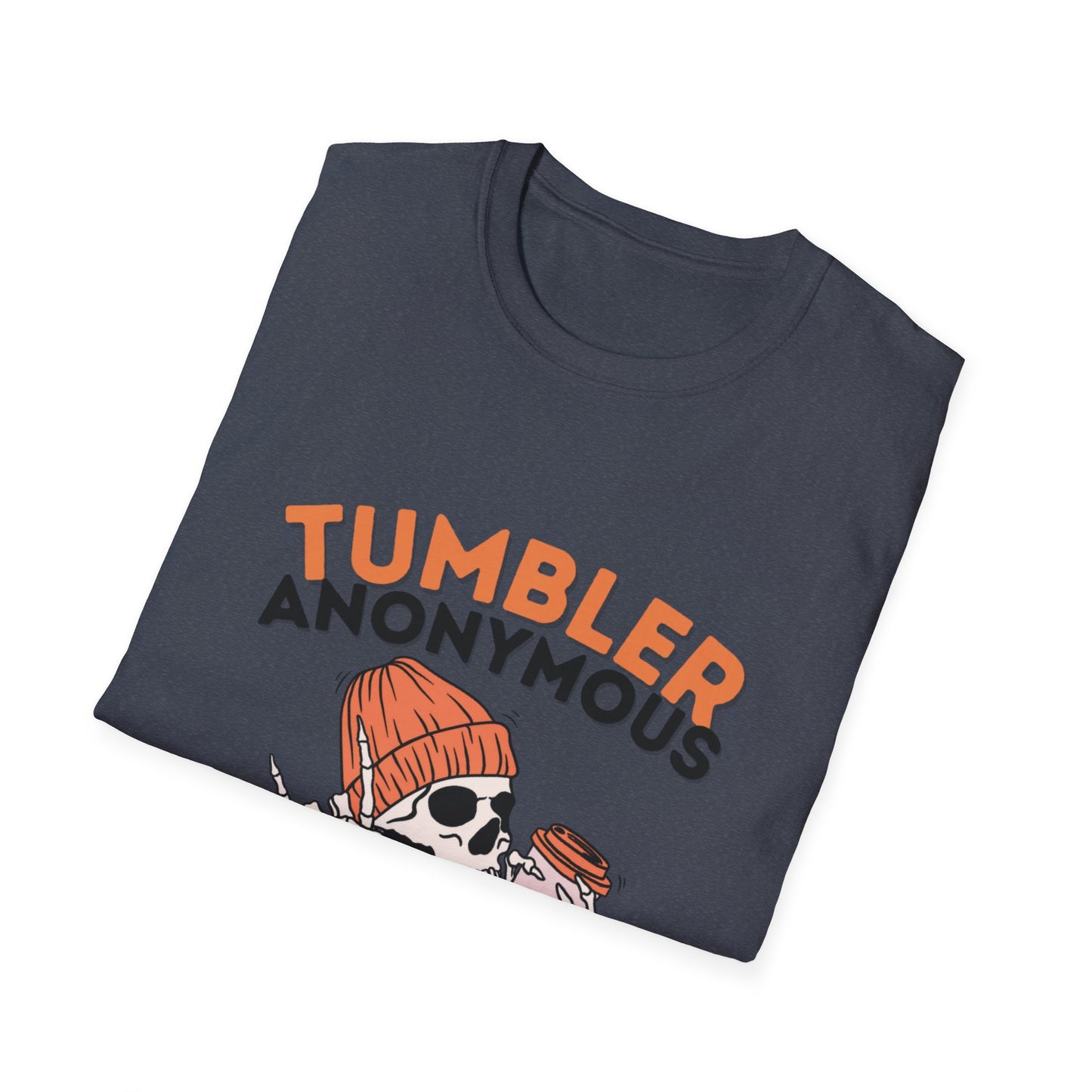 Tumbler Anonymous  Unisex Softstyle T-Shirt