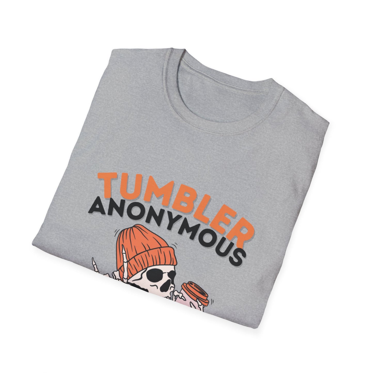Tumbler Anonymous  Unisex Softstyle T-Shirt