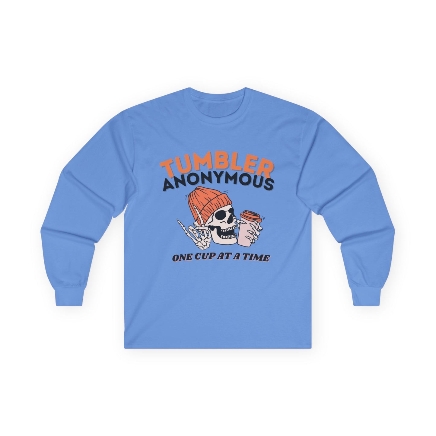 Tumbler Anonymous ~ Unisex Long Sleeve Tee