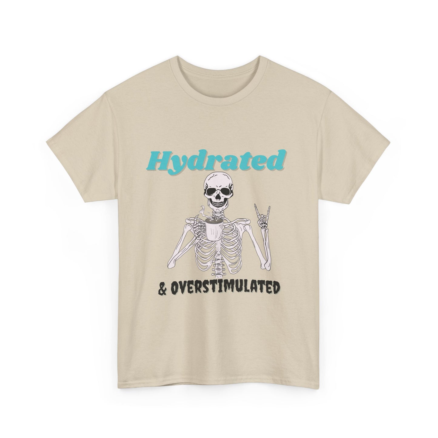 Hydrated & Overstimulated, Unisex Cotton Tee