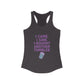 I Came I Saw, I Bought Another Tumbler ~Racerback Tank