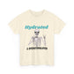 Hydrated & Overstimulated, Unisex Cotton Tee