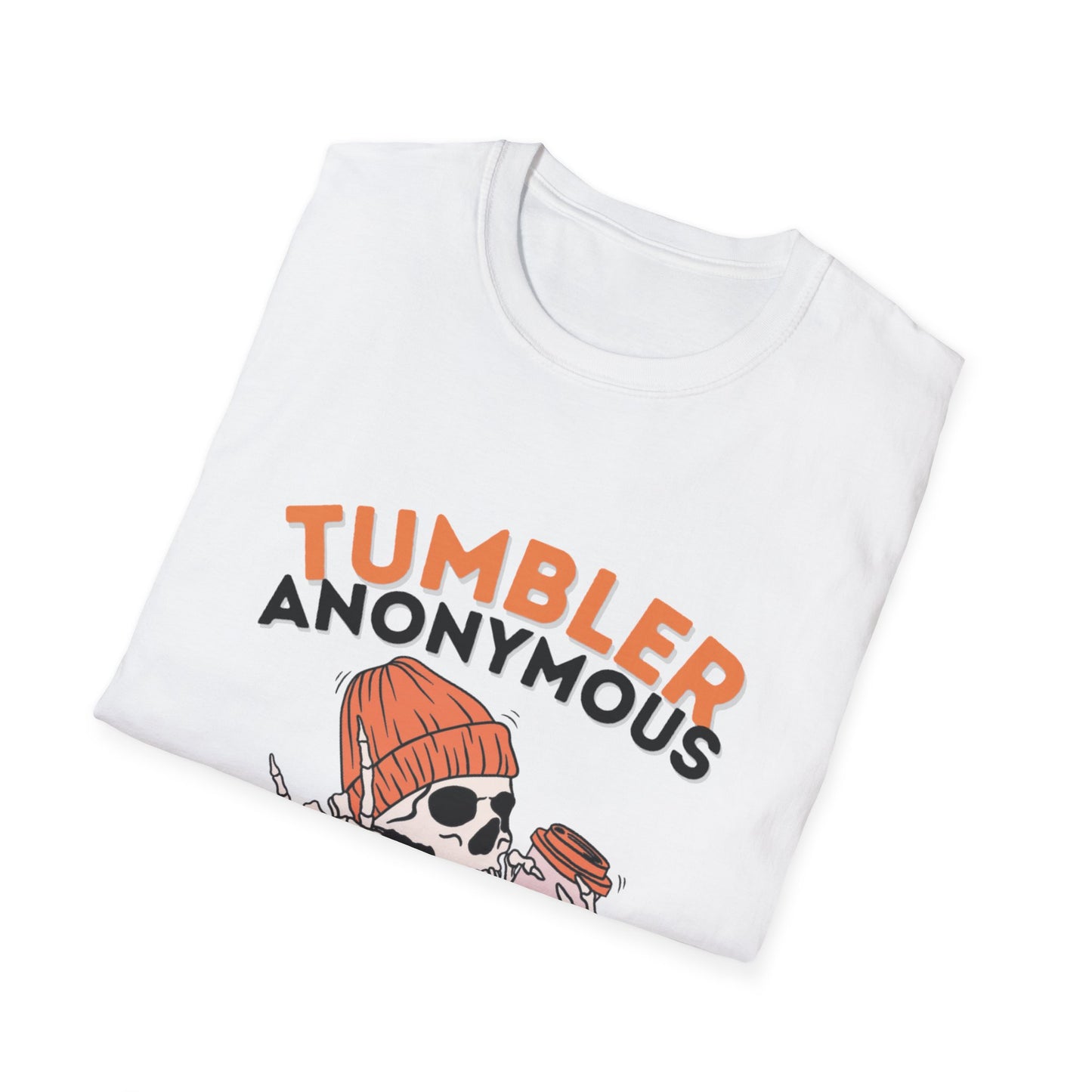 Tumbler Anonymous  Unisex Softstyle T-Shirt