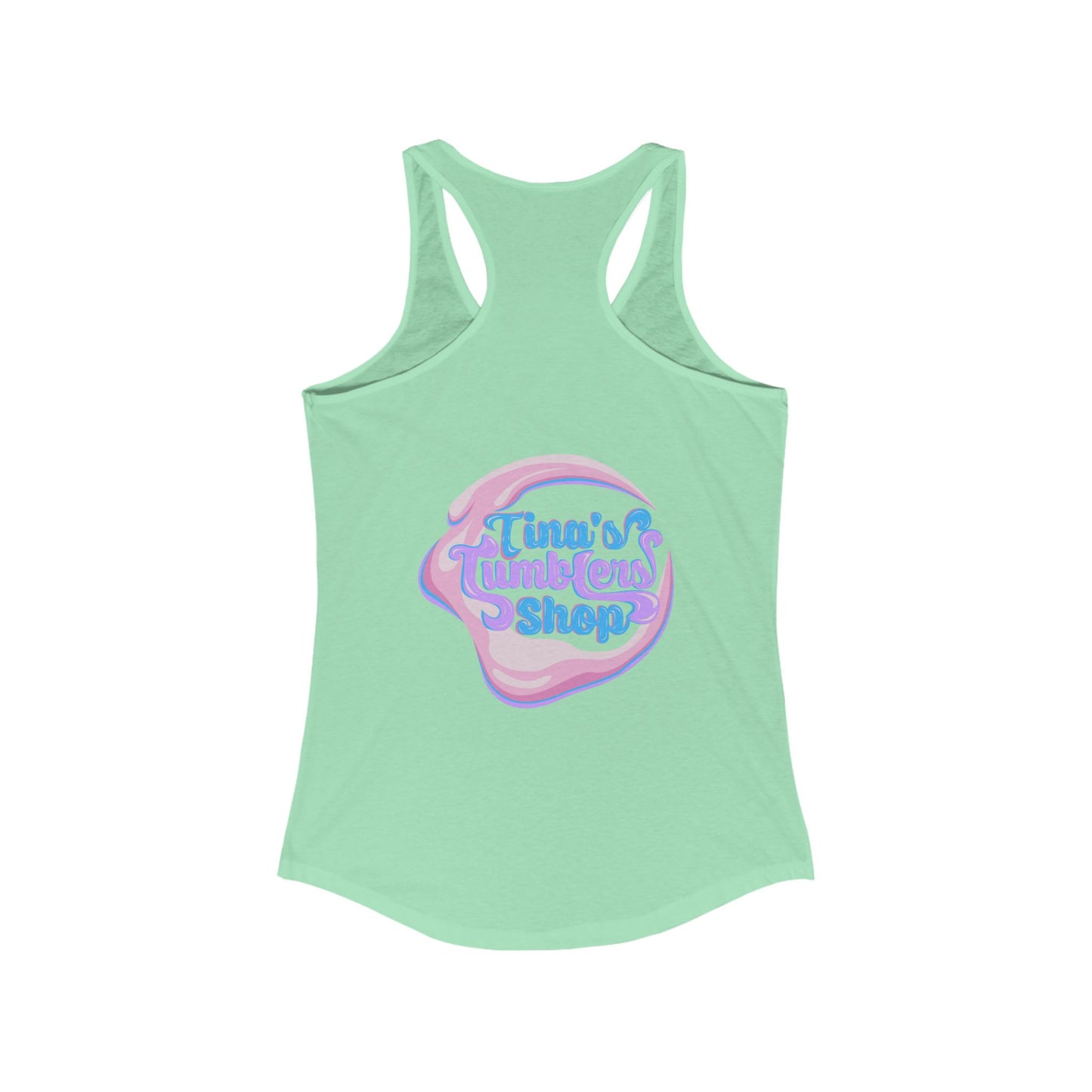 I Came I Saw, I Bought Another Tumbler ~Racerback Tank