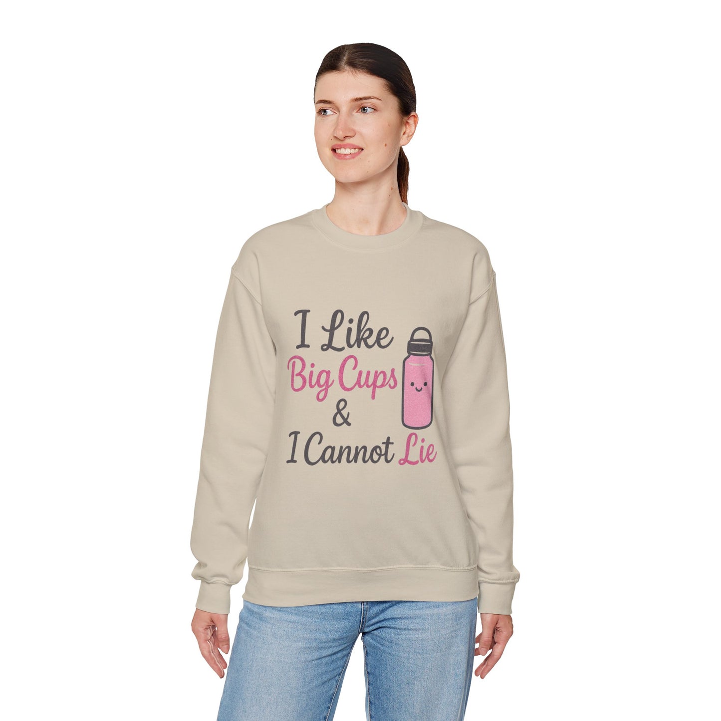 Cute Coffee Lover's Sweatshirt - I Like Big Cups & I Cannot Lie