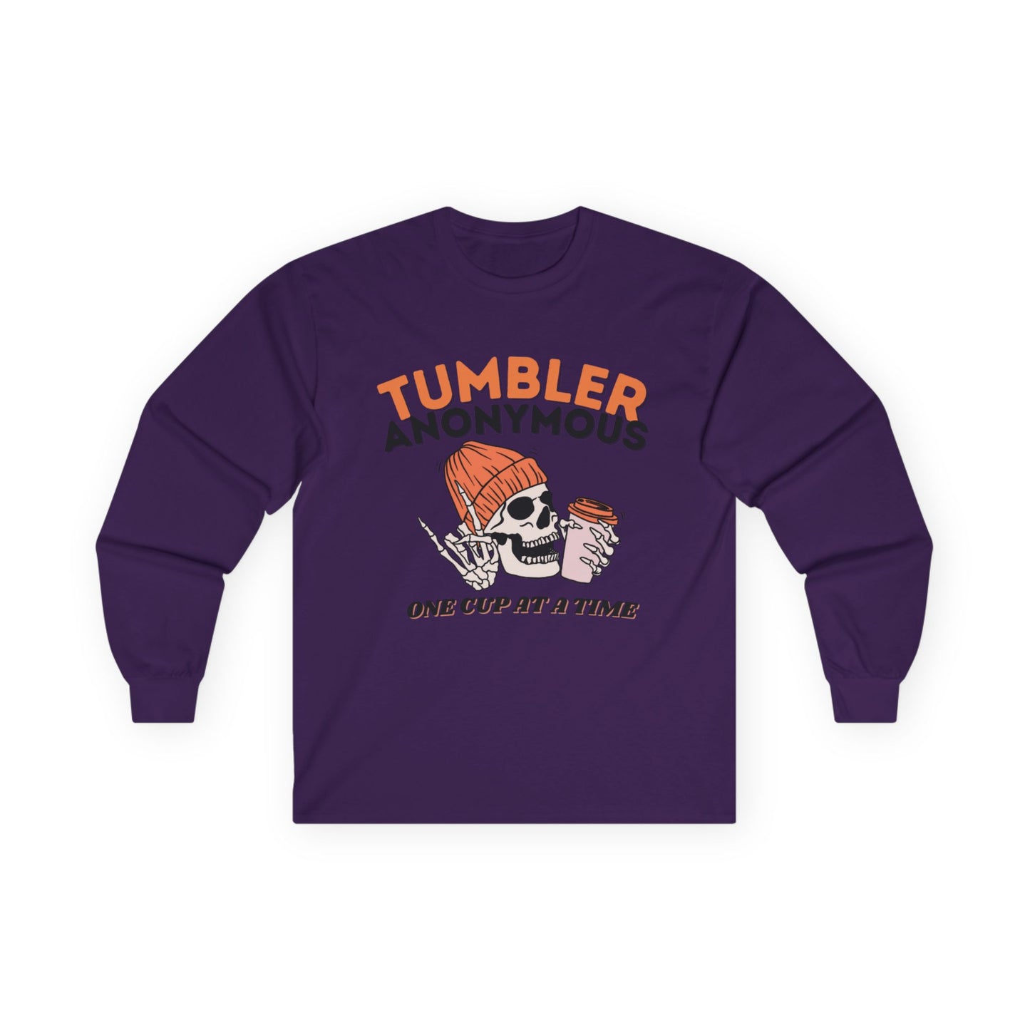 Tumbler Anonymous ~ Unisex Long Sleeve Tee