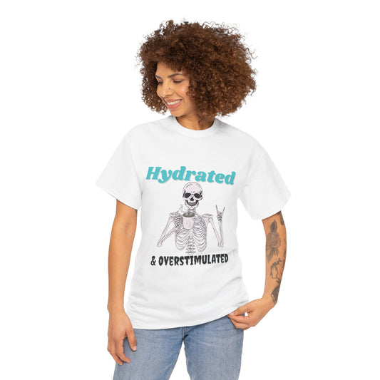 Hydrated & Overstimulated, Unisex Cotton Tee