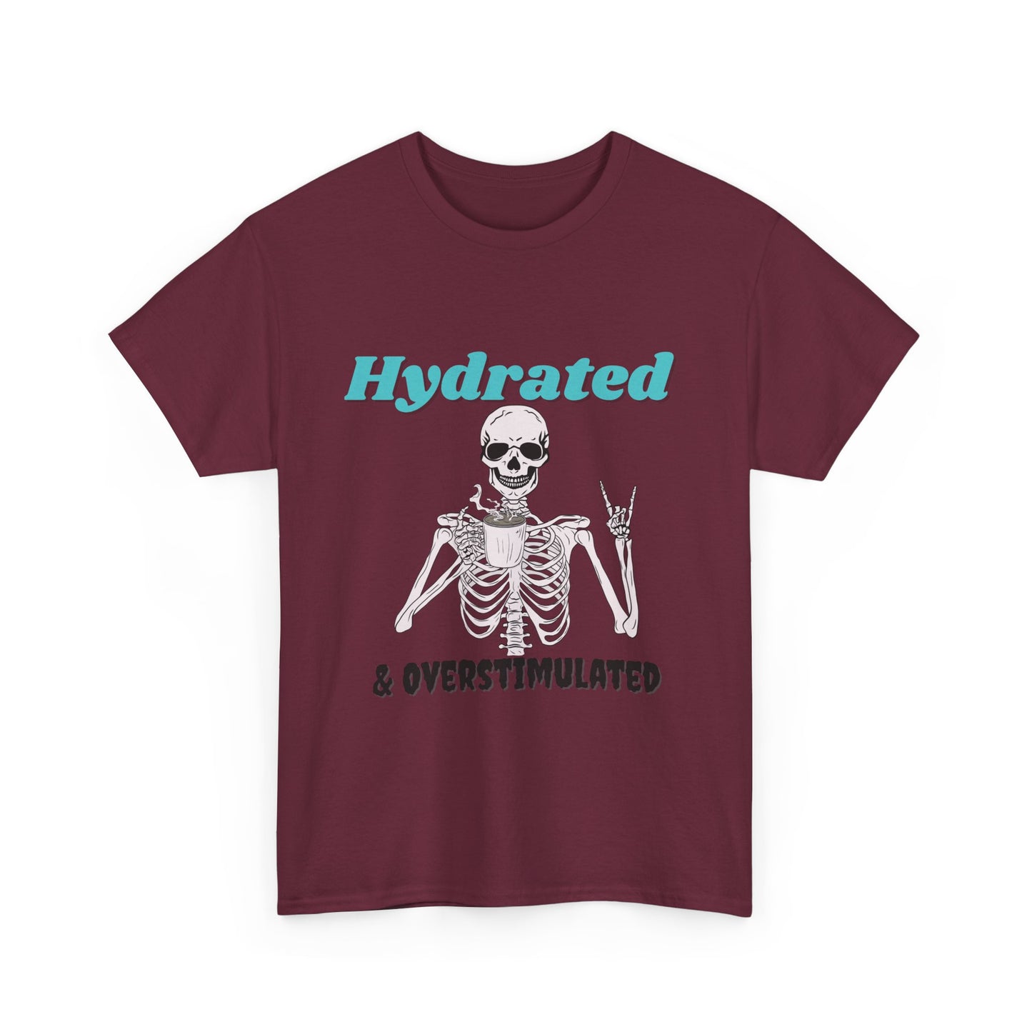 Hydrated & Overstimulated, Unisex Cotton Tee