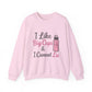 Cute Coffee Lover's Sweatshirt - I Like Big Cups & I Cannot Lie
