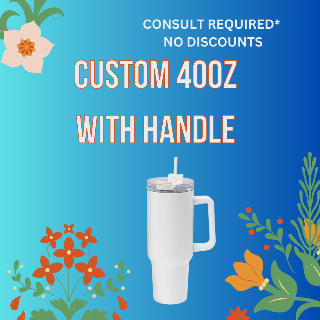 Custom 40oz with handle