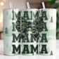 MAMA Green Camo bow 20oz tumbler