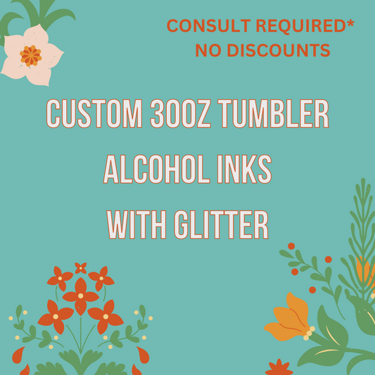 30oz custom Alcohol Inks tumbler with Glitter CONSULTATION REQUIRED BEFORE PURCHASE