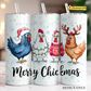 Christmas Chickens 20oz tumbler