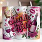 Smuttin' and Sippin' 20oz tumbler