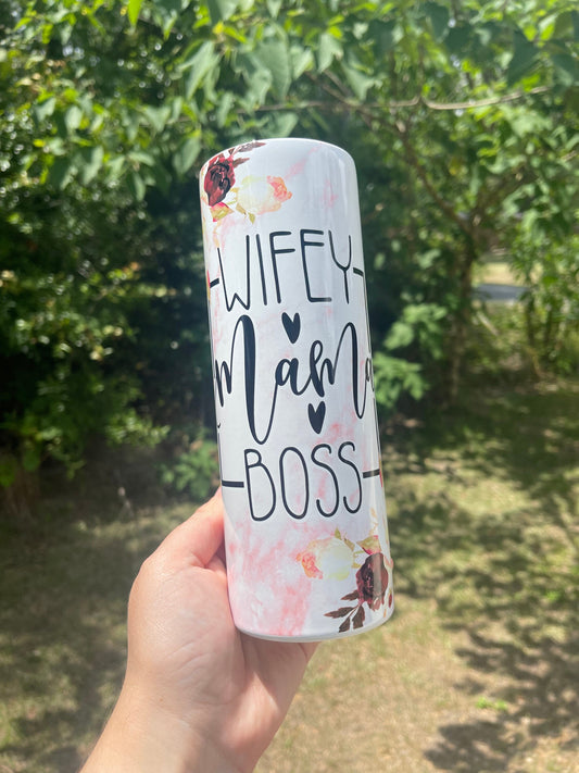 Wifey Mama boss 20 or 30oz  tumbler mom cup