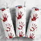 Bloody hand prints crime scene fingerprints 20oz skinny blood tumbler