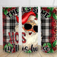 Christmas tumbler mug theres some hos in this house 20oz skinny tumbler